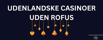 Casinoer uden ROFUS for Danske Spillere -266856214